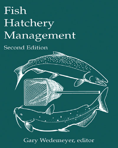 Fish Hatchery Management, 2nd Edition (paperback) – American