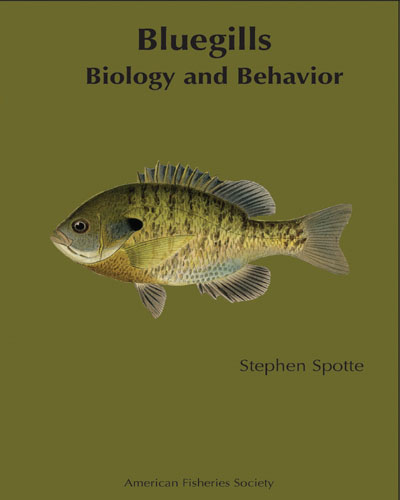 Bluegills: Biology and Behavior – American Fisheries Society